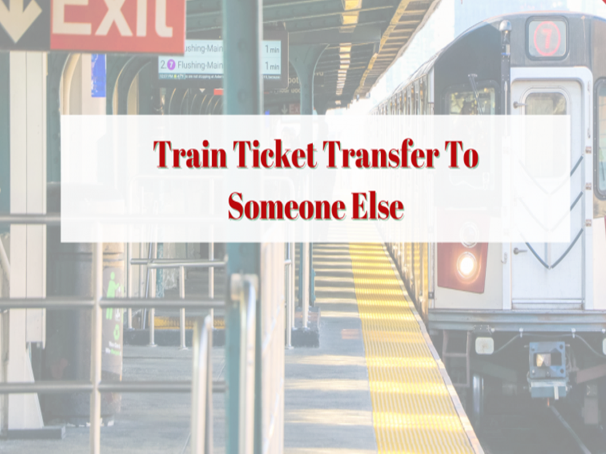 Railway Ticket Transfer